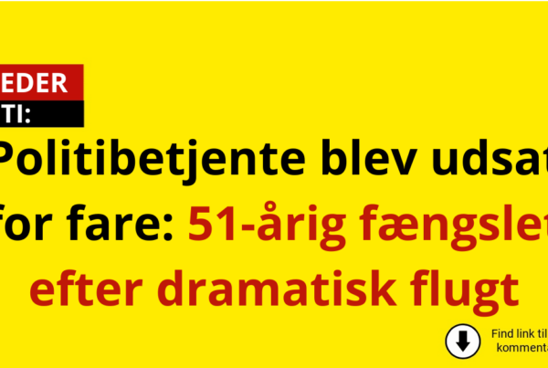 Politibetjente blev udsat for fare: 51-årig fængslet efter dramatisk flugt