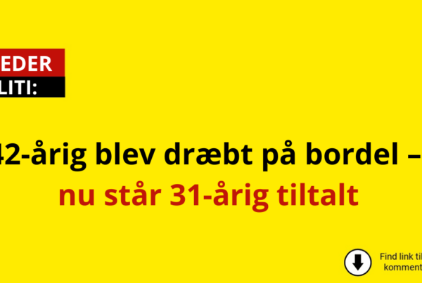 42-årig blev dræbt på bordel – nu står 31-årig tiltalt