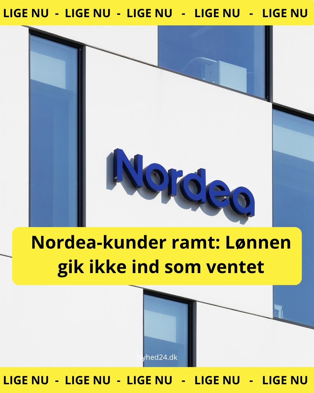 Nordea-kunder ramt: Lønnen gik ikke ind som ventet