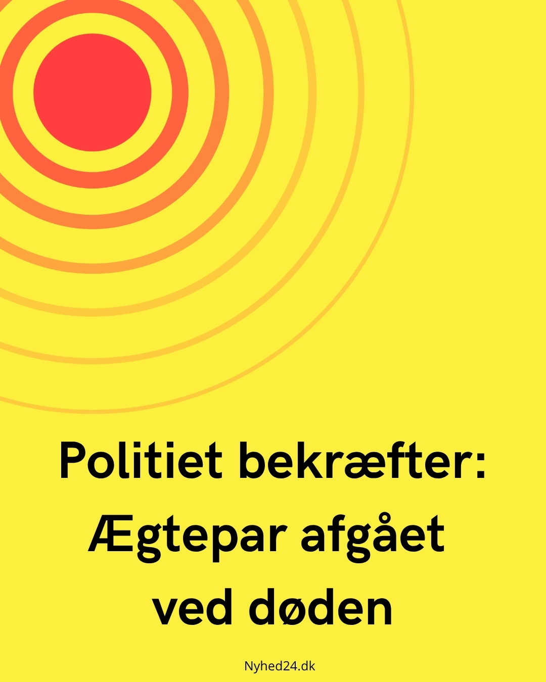 Politiet bekræfter: Ægtepar afgået ved døden