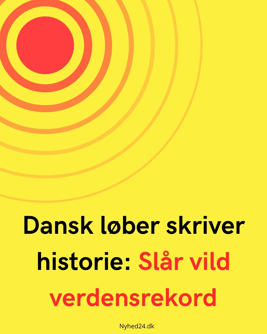 Dansk løber skriver historie: Slår vild verdensrekord