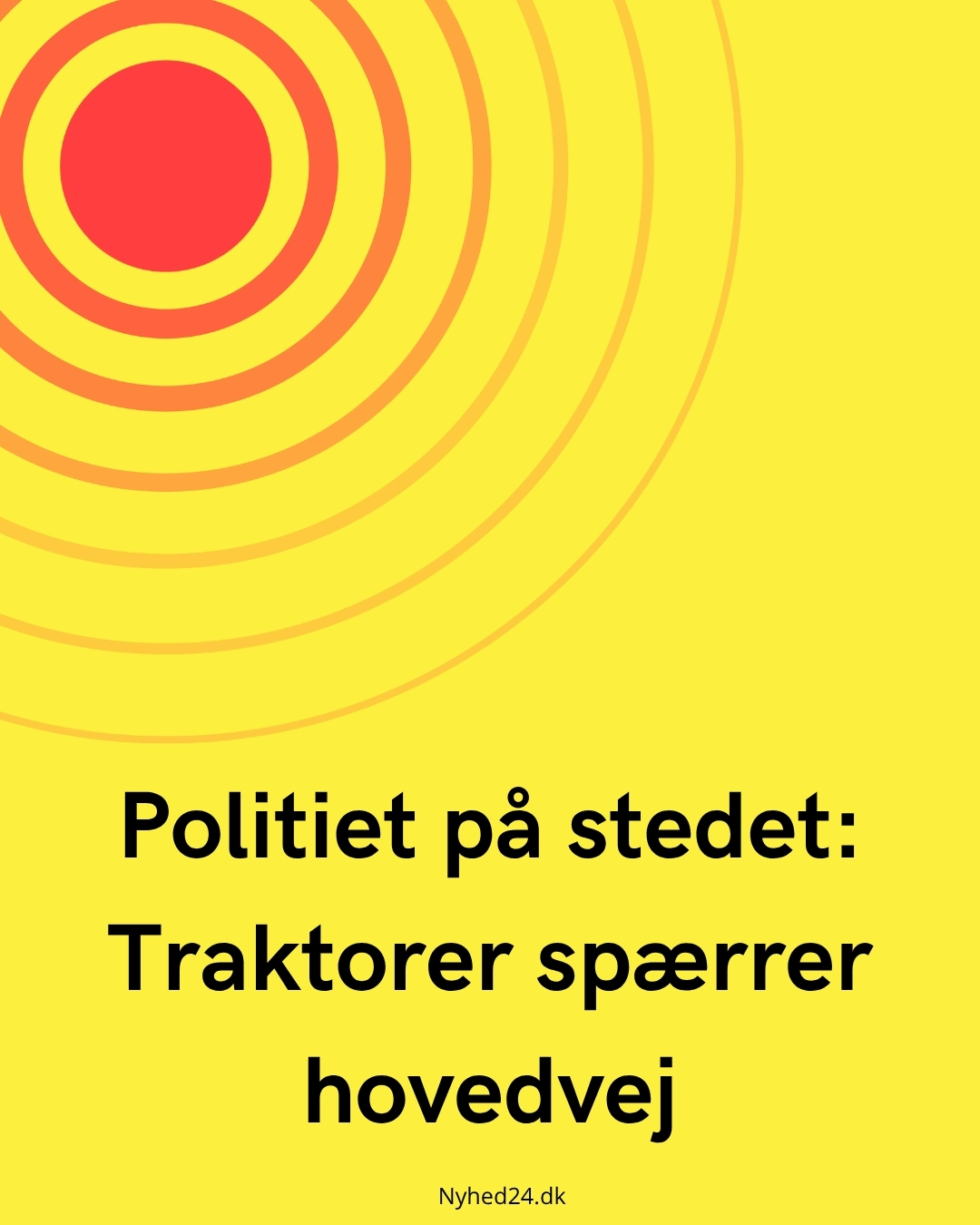 Politiet på stedet: Traktorer spærrer hovedvej