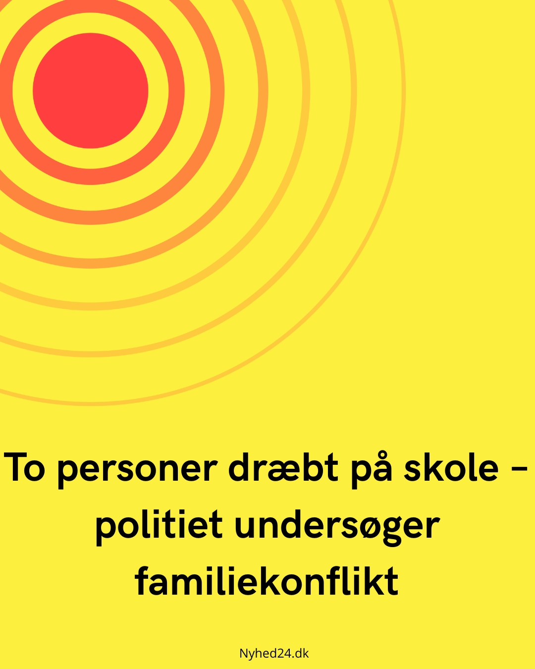 To personer dræbt på skole – politiet undersøger familiekonflikt