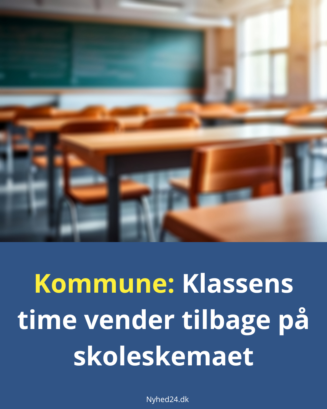 https://nyhed24.dk/nyhed/kommune-klassens-time-vender-tilbage-paa-skoleskemaet/