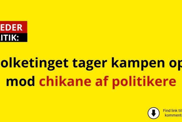 Folketinget tager kampen op mod chikane af politikere