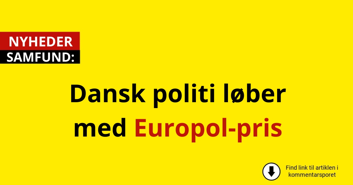 Dansk politi løber med Europol-pris