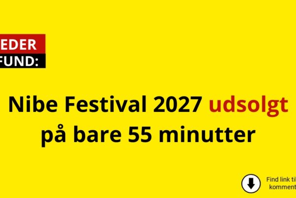 Nibe Festival 2027 udsolgt på bare 55 minutter