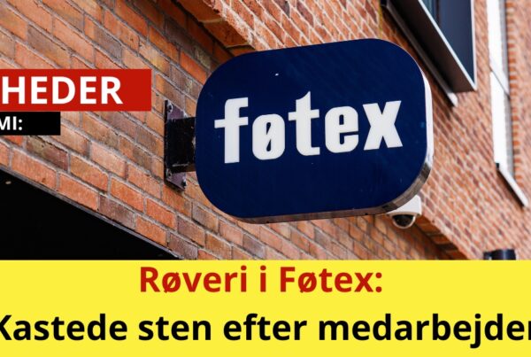 Røveri i Føtex: Kastede sten efter medarbejder