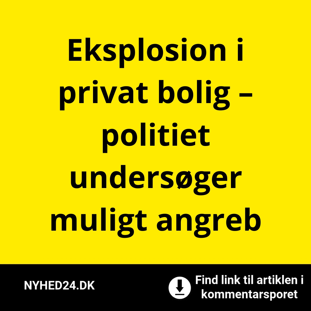 Eksplosion i privat bolig – politiet undersøger muligt angreb