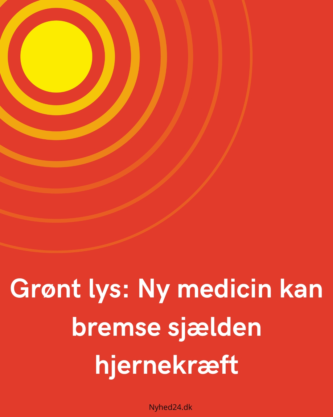 Grønt lys: Ny medicin kan bremse sjælden hjernekræft
