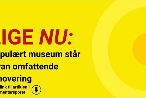 Populært museum står foran omfattende renovering