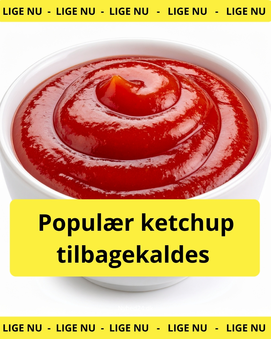 Populær ketchup tilbagekaldes