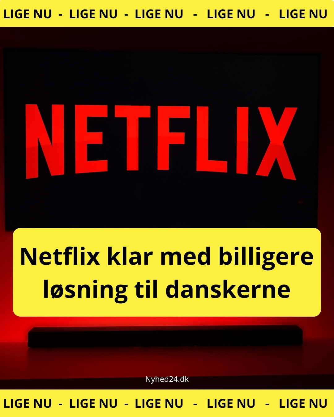 Netflix klar med billigere løsning til danskerne