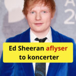 Ed Sheeran aflyser to koncerter