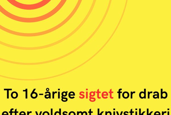 To 16-årige sigtet for drab efter voldsomt knivstikkeri