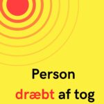 Person dræbt af tog
