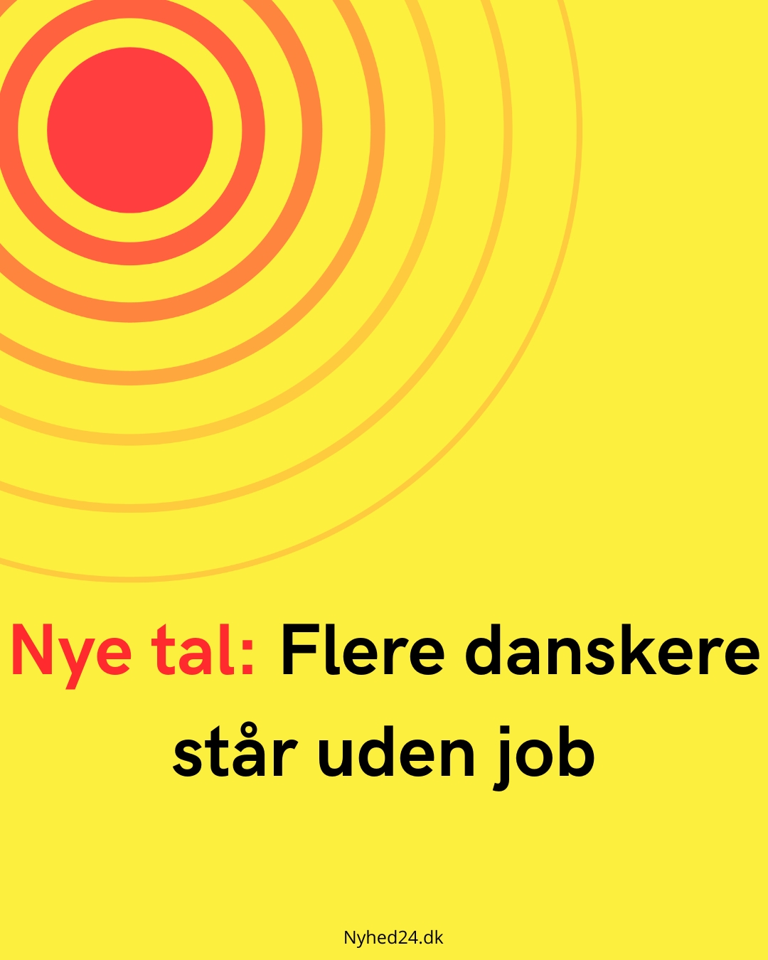 Nye tal: Flere danskere står uden job