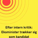 Efter intern kritik: Eksminister trækker sig som kandidat