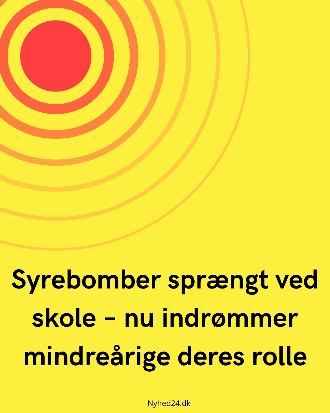 To drenge indrømmer involvering i syrebomber ved skole