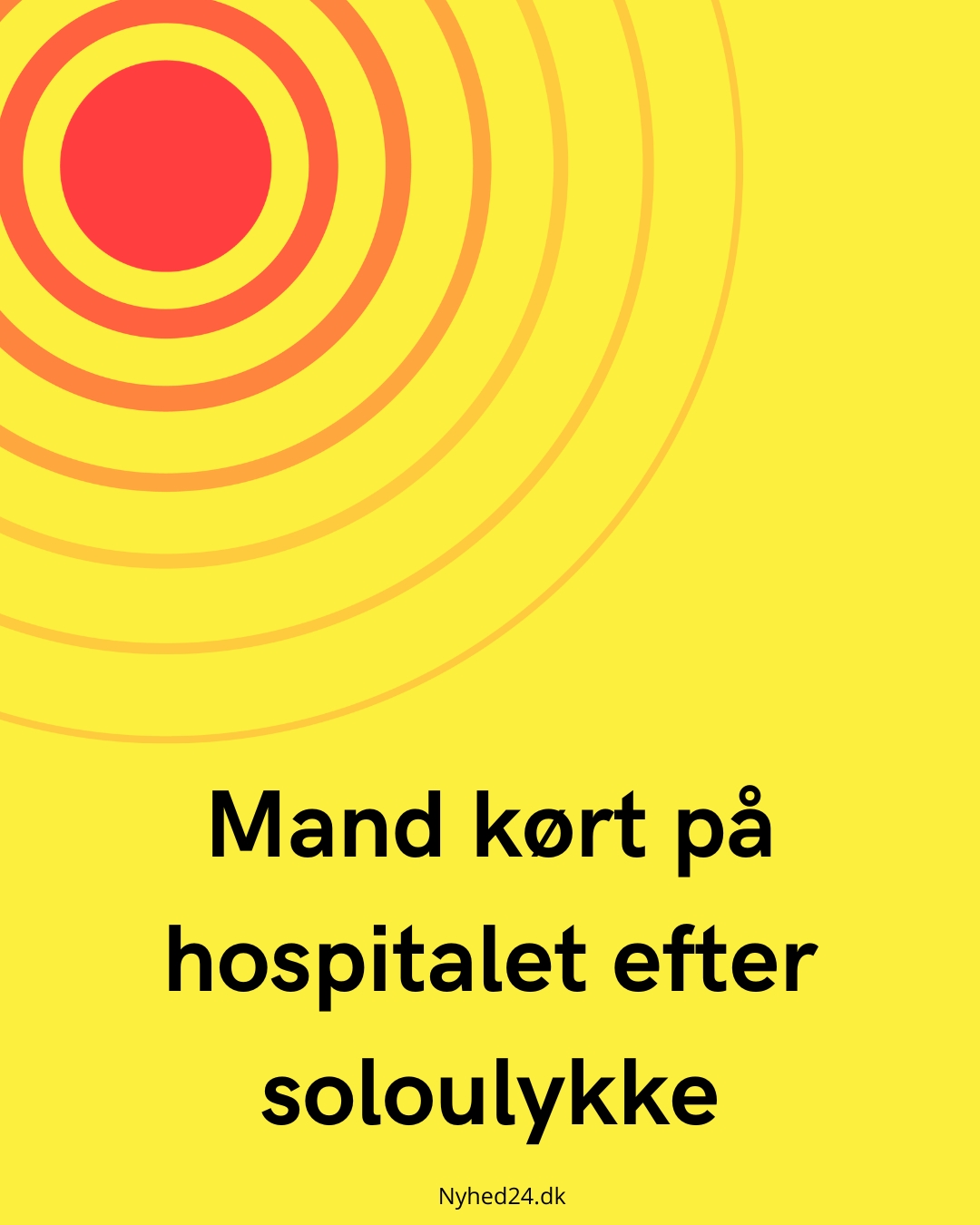 Mand kørt på hospitalet efter soloulykke