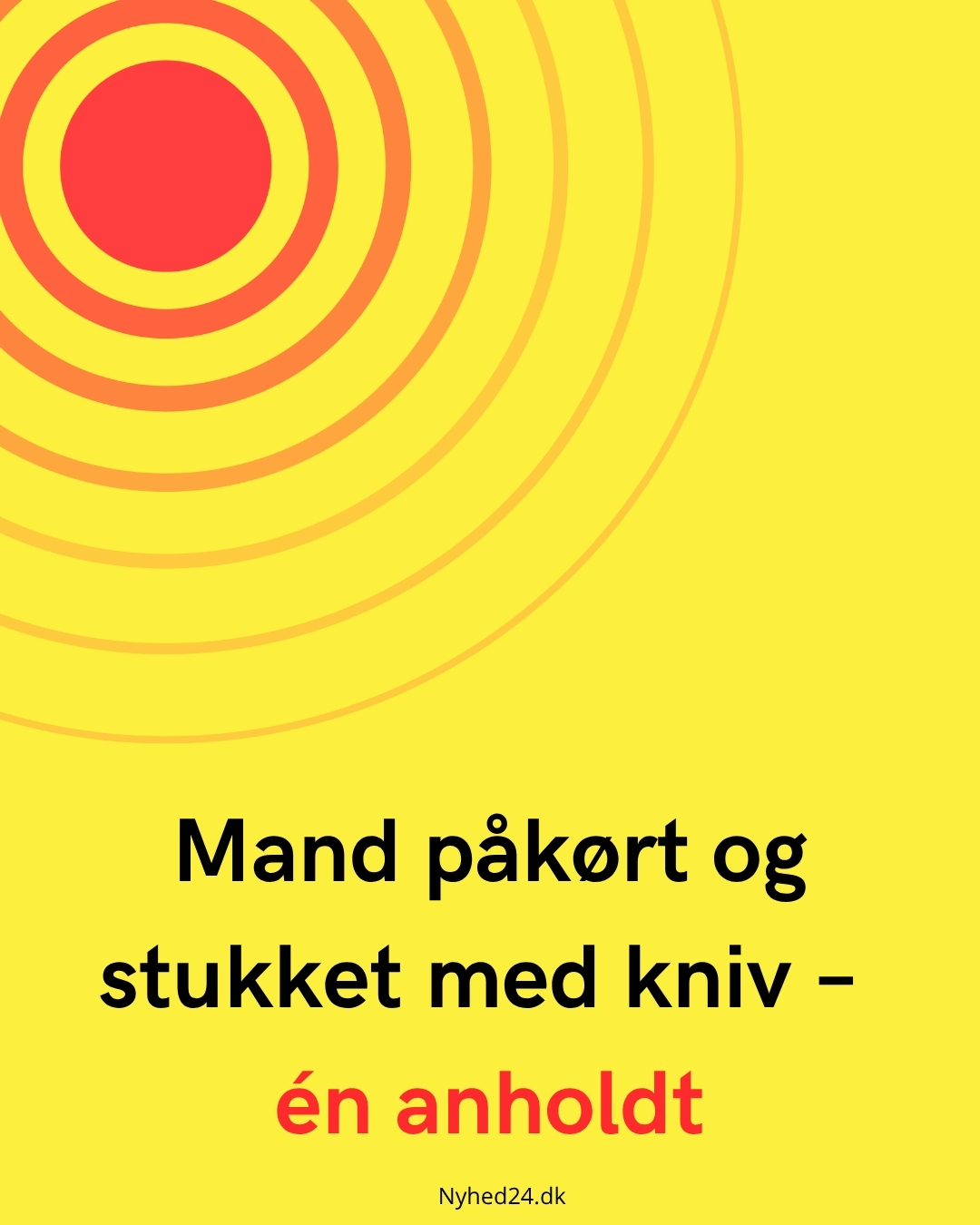 Mand påkørt og stukket med kniv – én anholdt