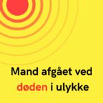 Mand afgået ved døden i ulykke