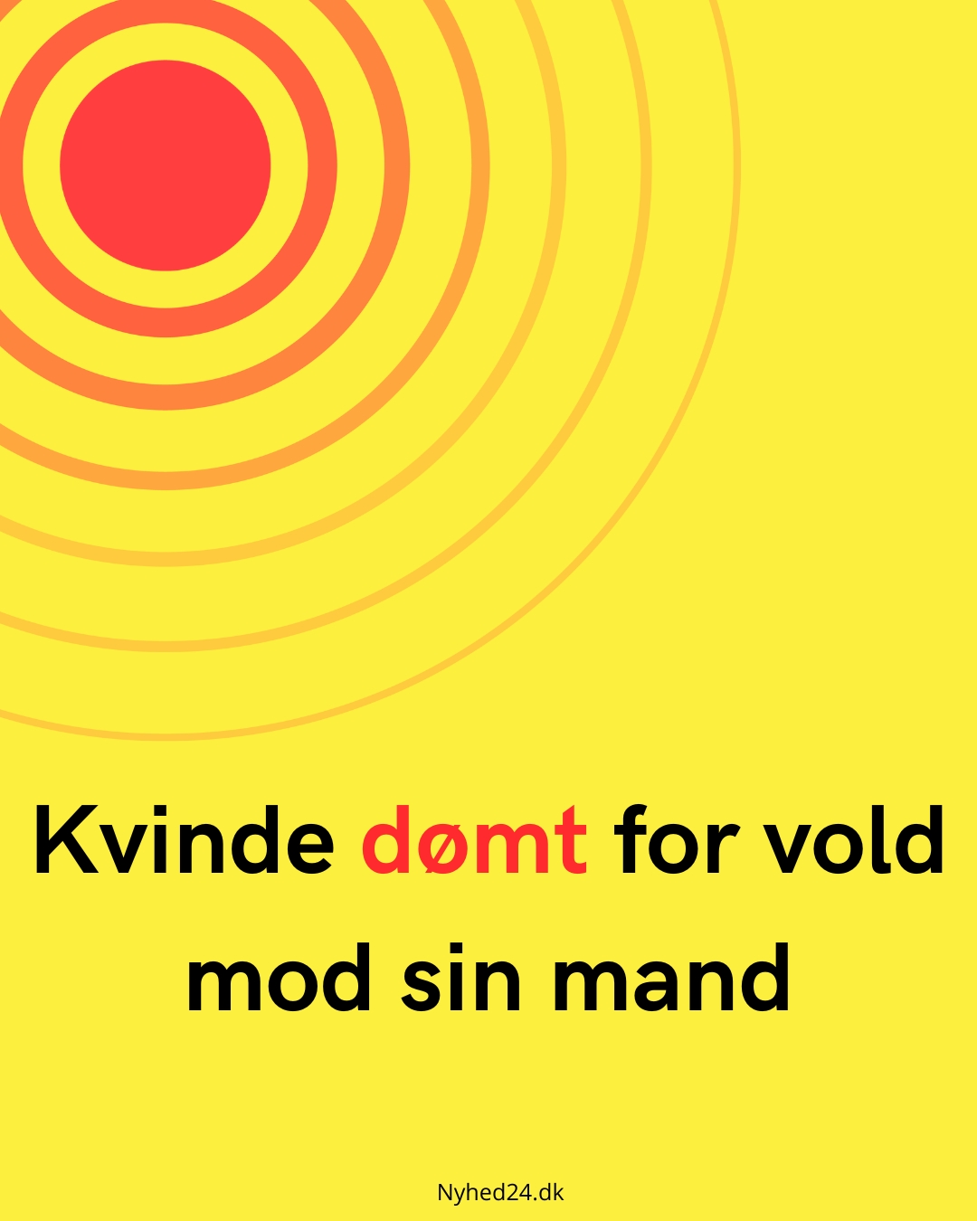 Kvinde dømt for vold mod sin mand