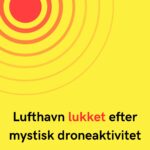 Lufthavn lukket efter mystisk droneaktivitet