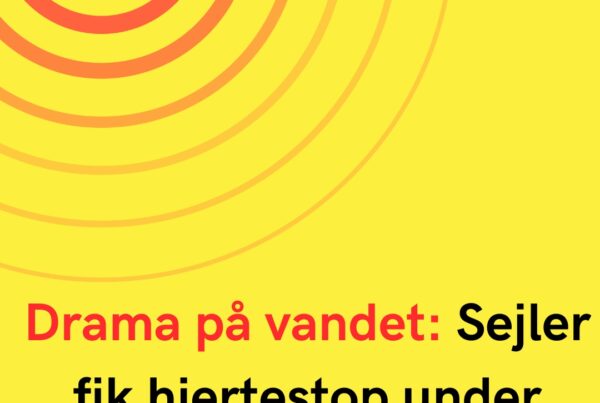 Drama på vandet: Sejler fik hjertestop under kapsejlads