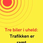 Tre biler i uheld: Trafikken er ramt