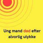 Ung mand død efter alvorlig ulykke