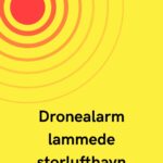 Dronealarm lammede storlufthavn