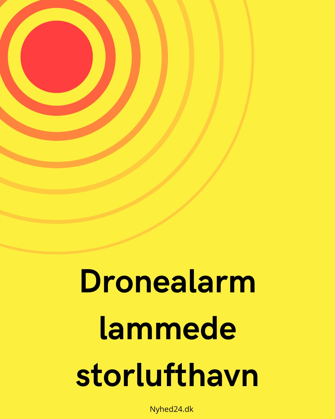 Dronealarm lammede storlufthavn