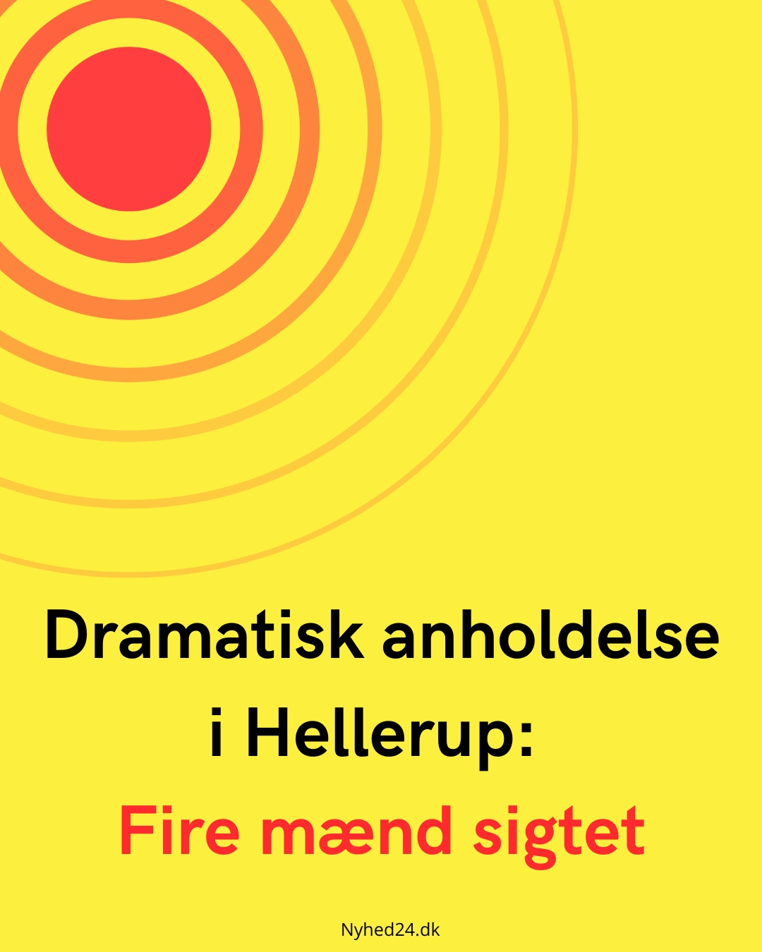 Dramatisk anholdelse i Hellerup: Fire mænd sigtet