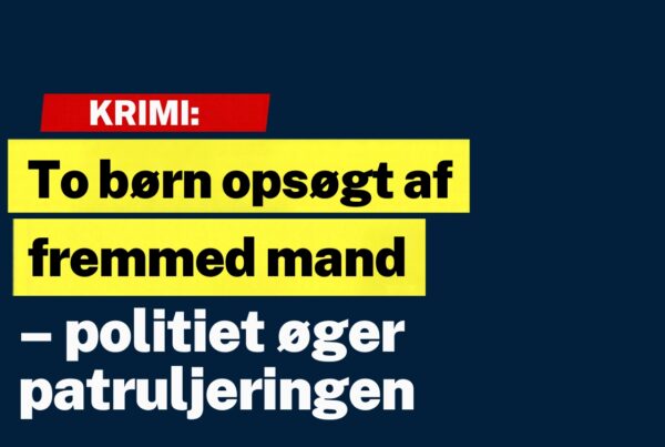 – politiet øger patruljeringen