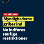 Nu indføres særlige restriktioner