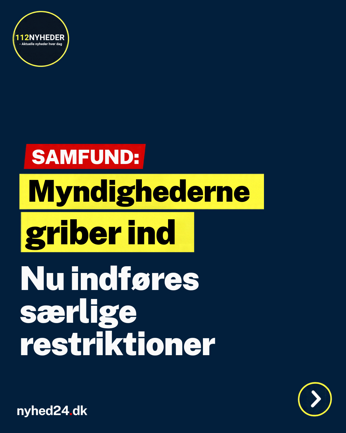 Nu indføres særlige restriktioner