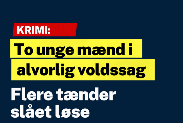 To unge mænd i alvorlig voldssag: Flere tænder slået løse