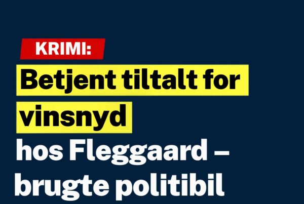 Betjent tiltalt for vinsnyd hos Fleggaard – brugte politibil