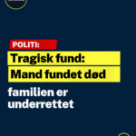 Politiet bekræfter: Mand fundet død