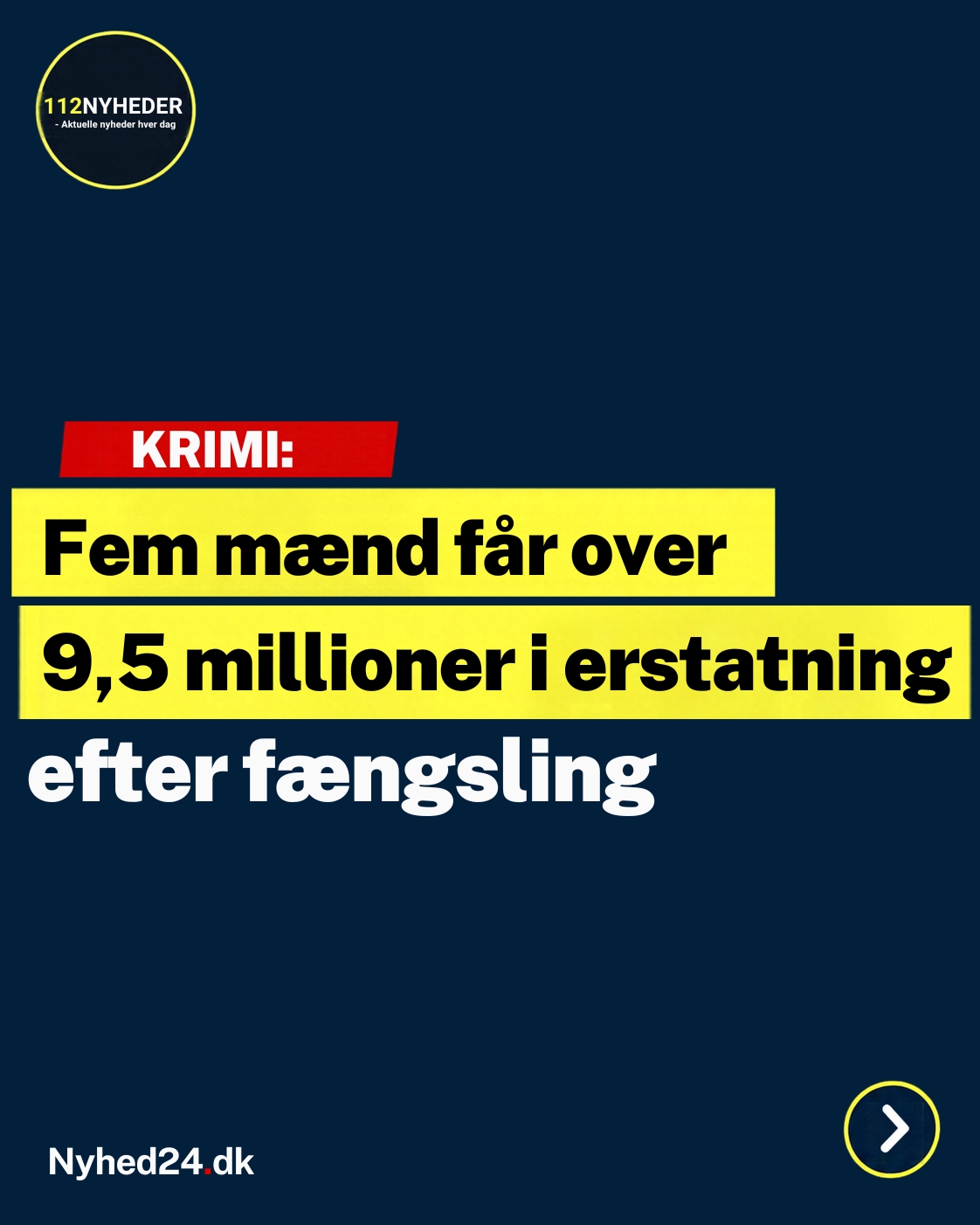 Fem mænd får over 9,5 millioner i erstatning efter fængsling