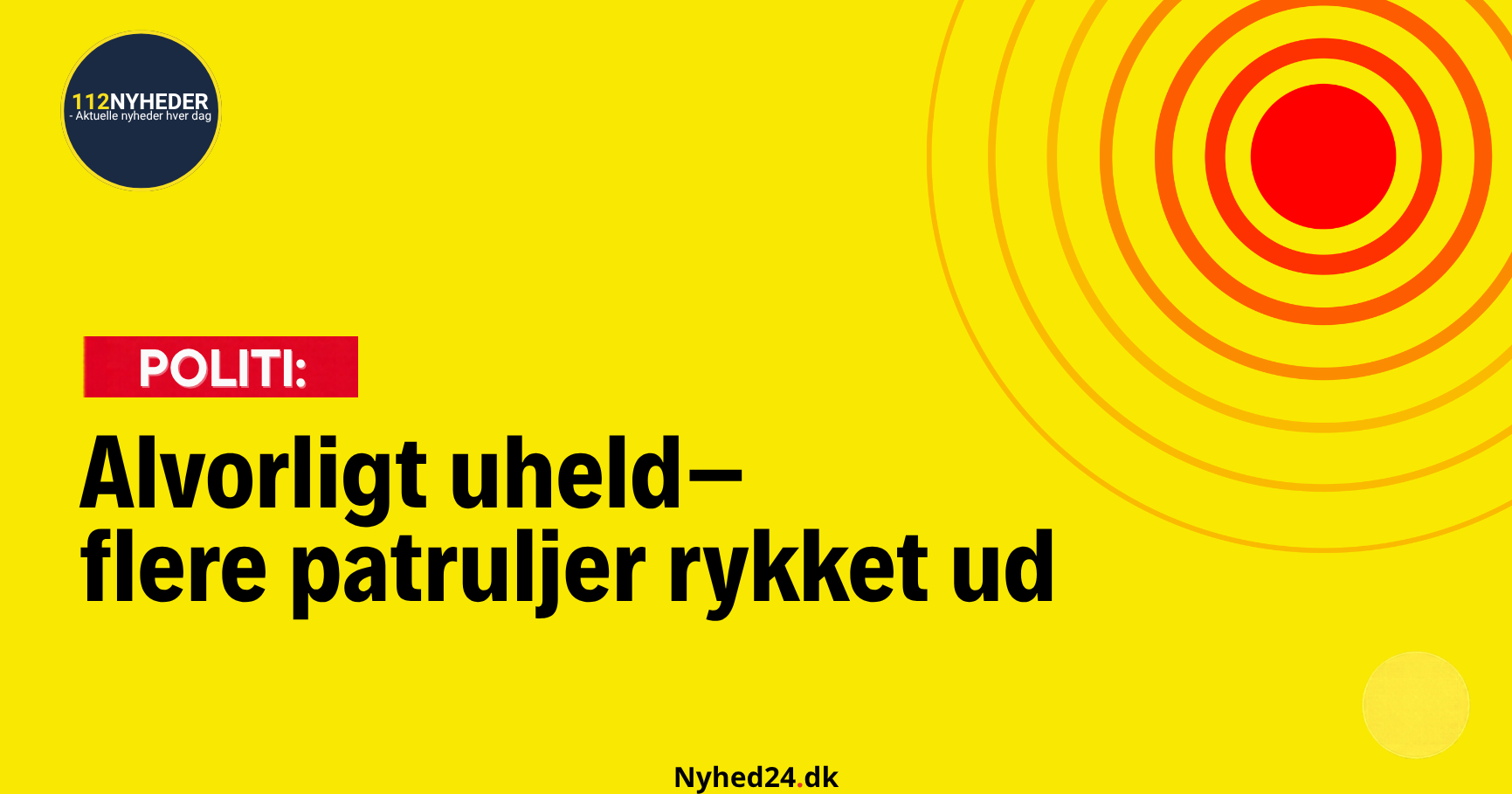 Alvorligt uheld– flere patruljer rykket ud