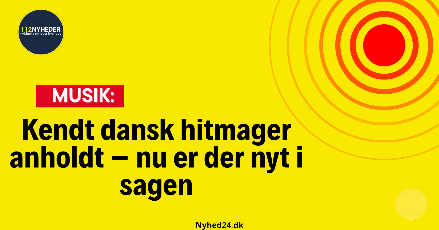 Kendt dansk hitmager anholdt – nu er der nyt i sagen