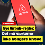 Nye Airbnb-regler: Det må værterne ikke længere kræve