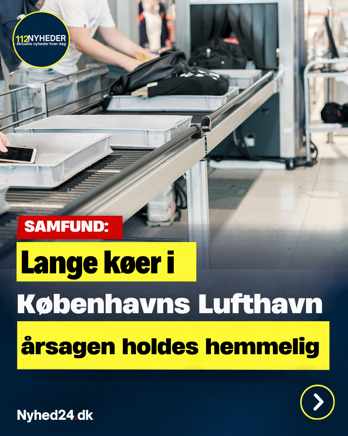 Lange køer i Københavns Lufthavn – årsagen holdes hemmelig