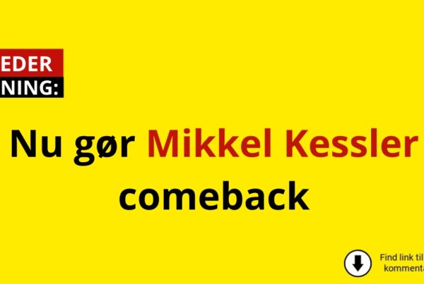 Nu gør Mikkel Kessler comeback