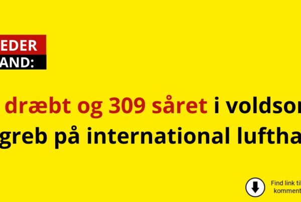 12 dræbt og 309 såret i voldsomt angreb på international lufthavn