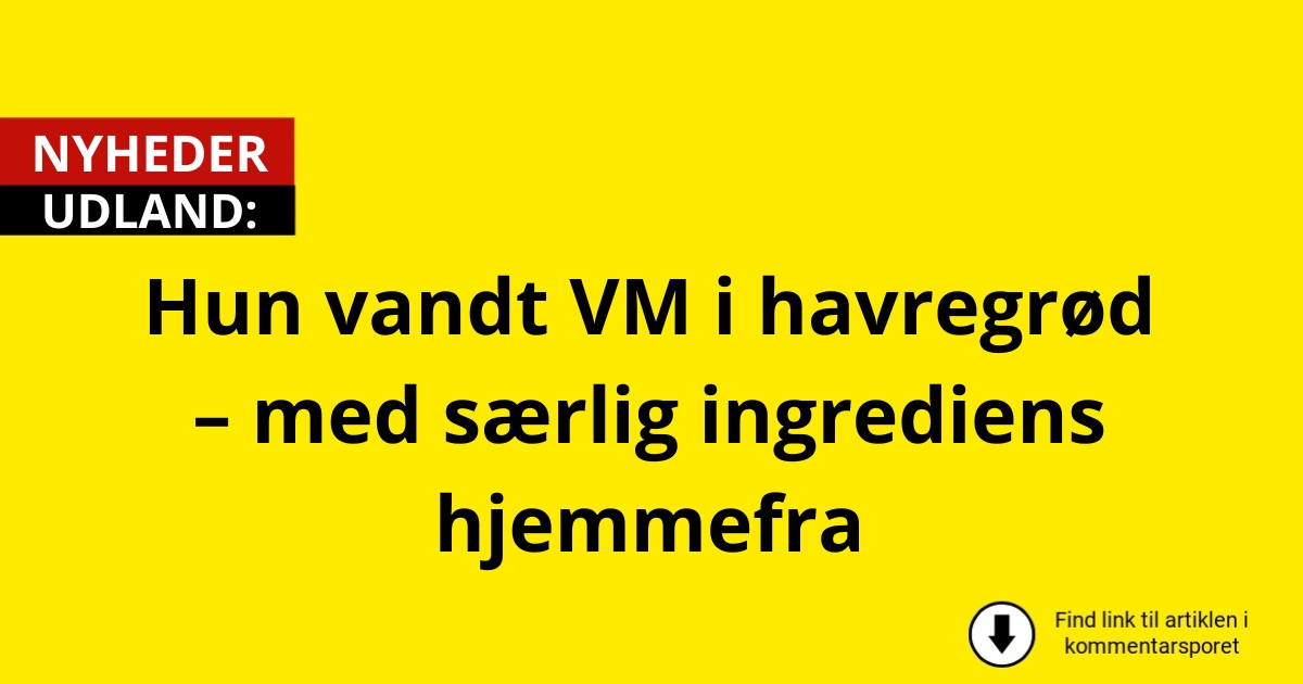 Her er verdens bedste havregrød