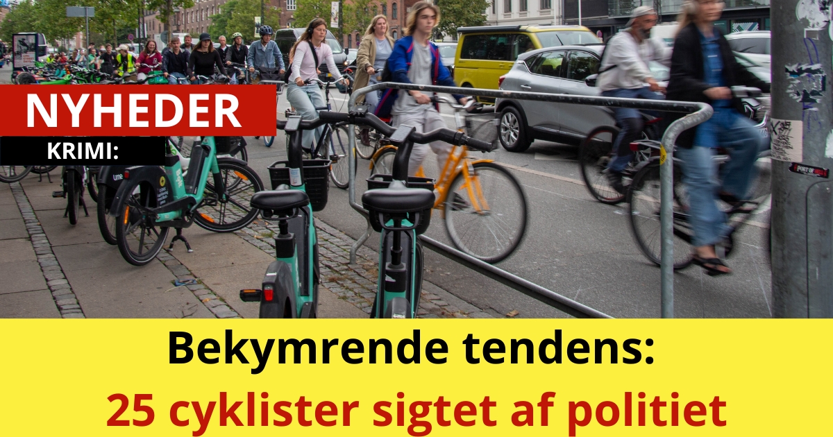Bekymrende tendens: 25 cyklister sigtet af politiet