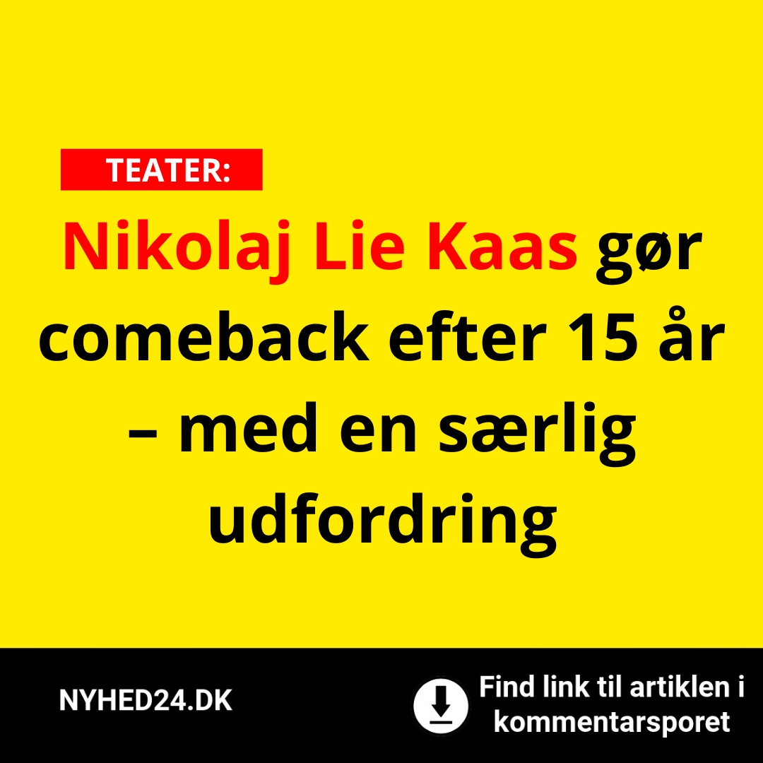 Nikolaj Lie Kaas gør comeback efter 15 år – med en særlig udfordring